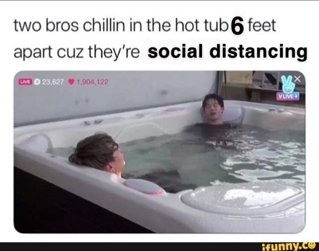 coronavirus hot tub meme reddit martinroswell