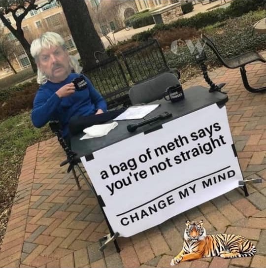 tiger king change my mind meme