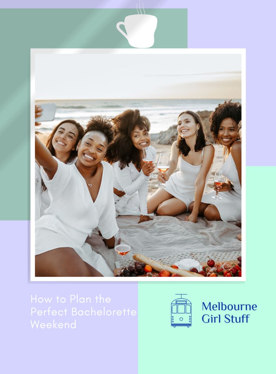 How to Plan the Perfect Bachelorette Weekend