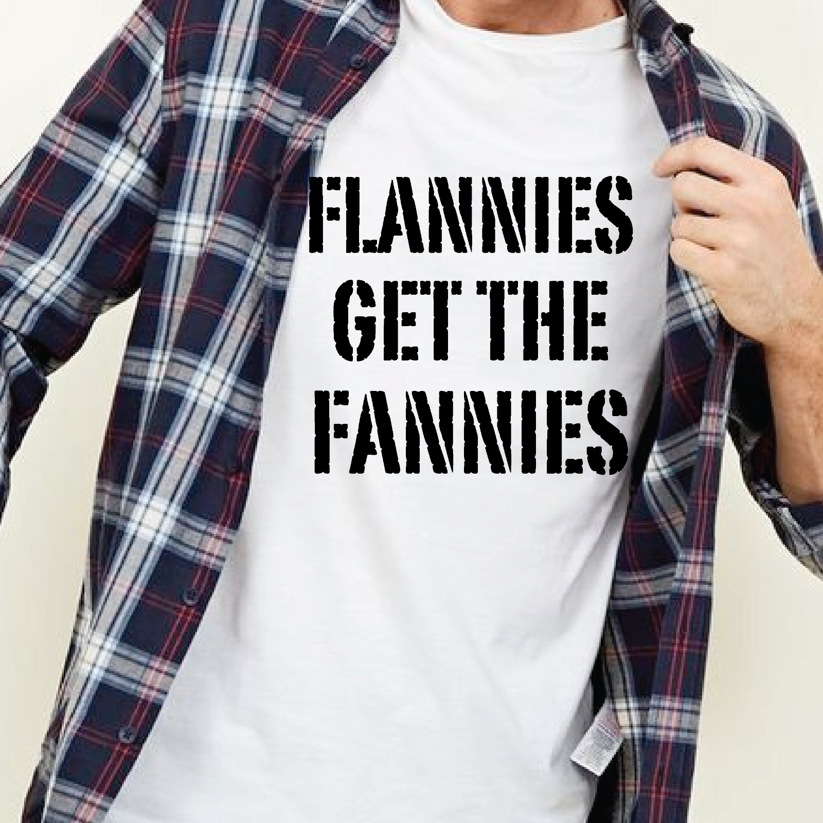flannies get the fannies